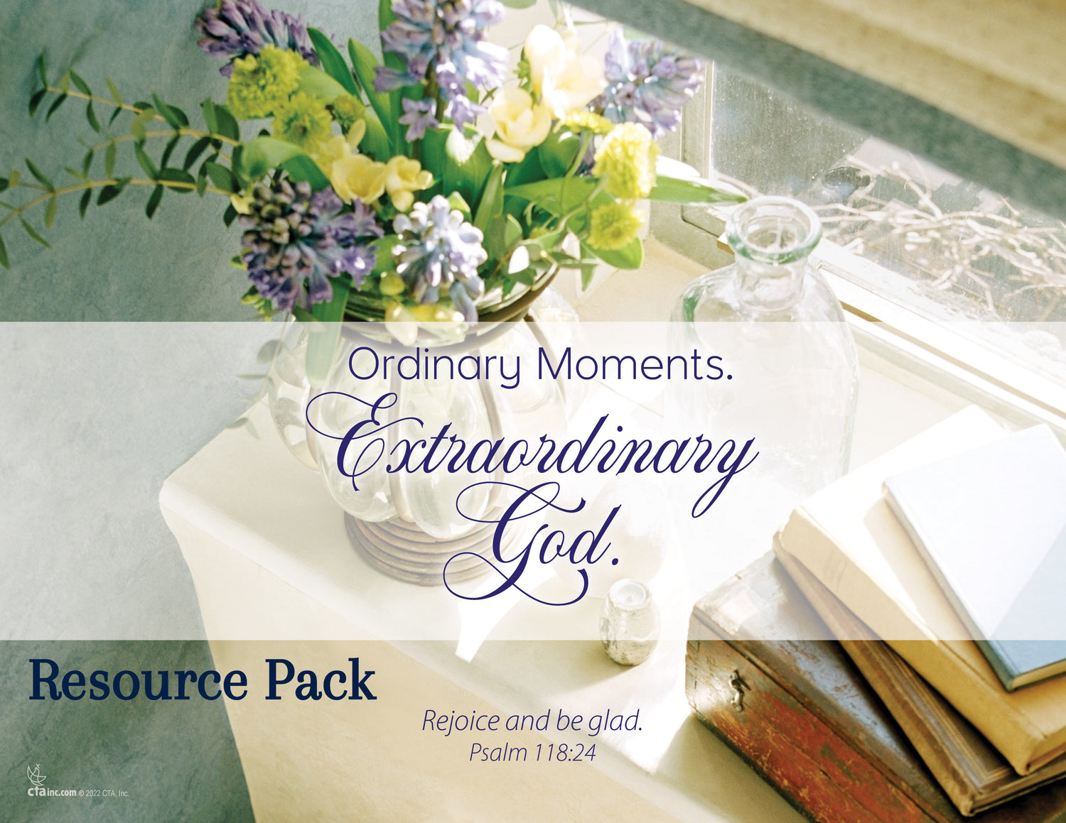 Resource Pack - Ordinary Moments. Extraordinary God.