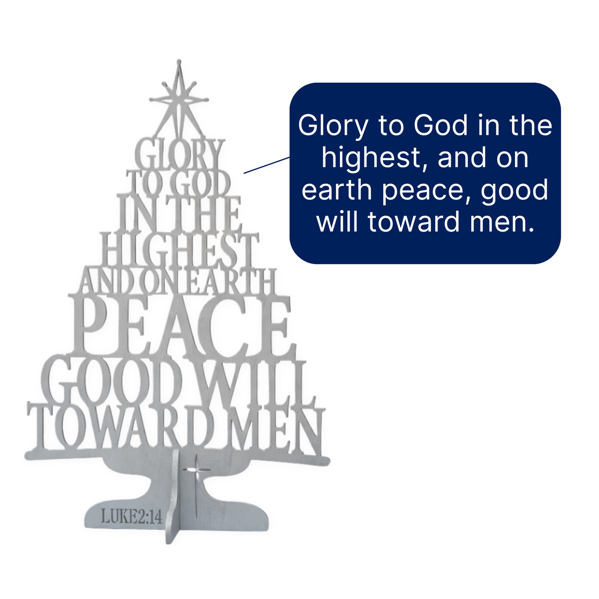 Wooden Tabletop Scripture Tree in Silver - KJV - Glory to God in the Highest Luke 2:14