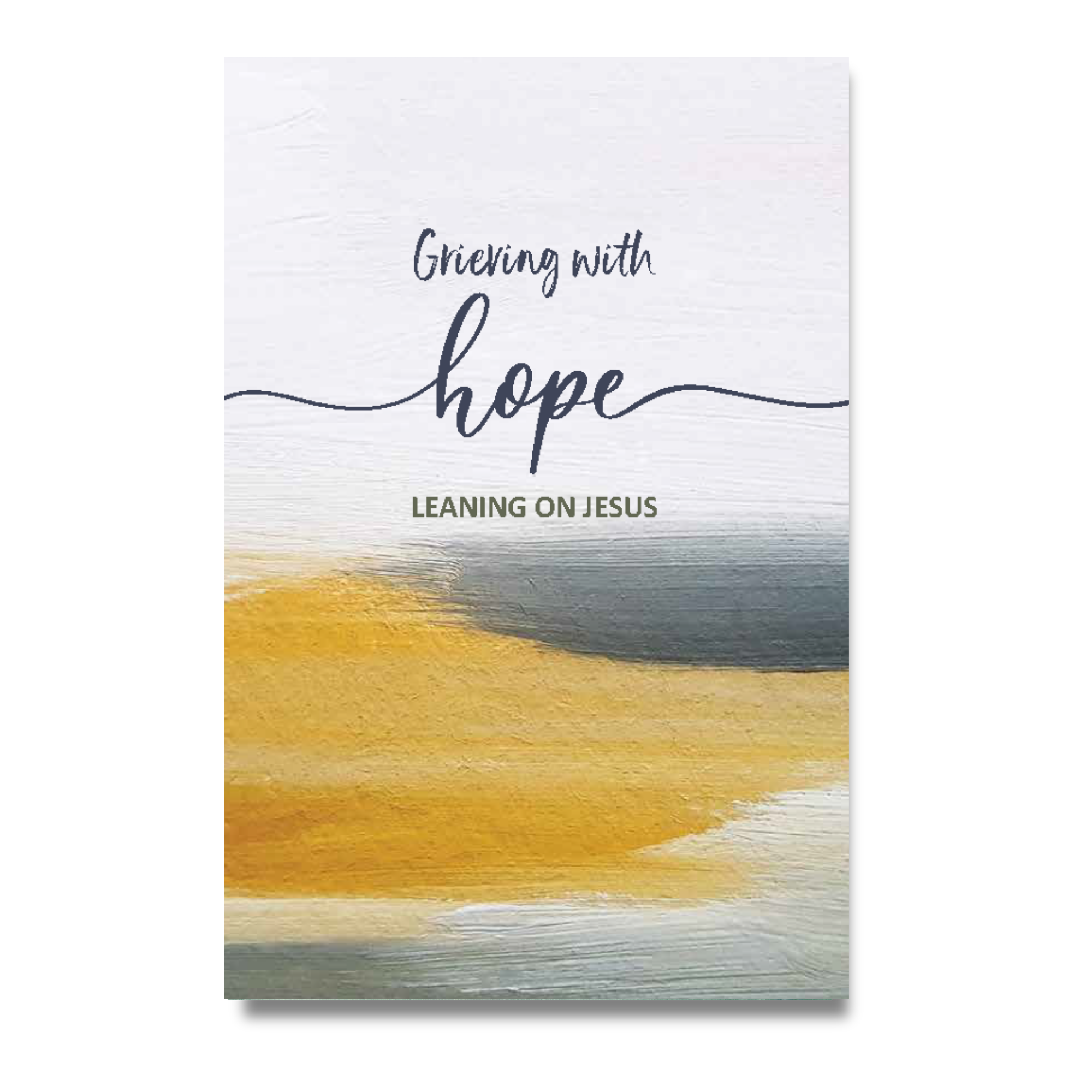 64-Page Full-Color Book: Grieving with Hope, Leaning on Jesus