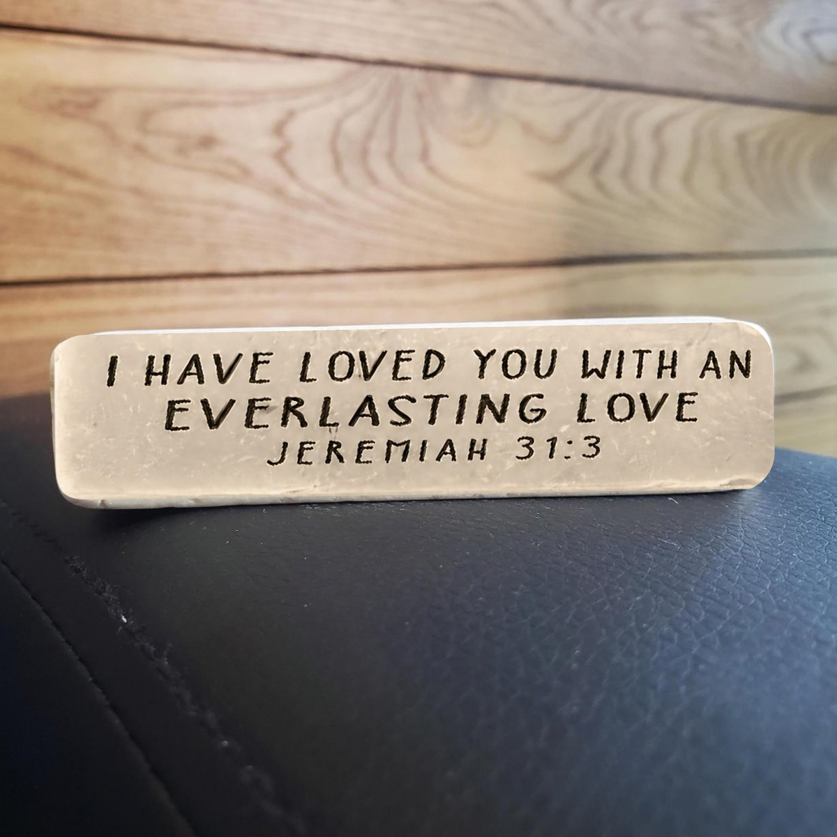 4" Scripture Stone - Everlasting Love Jeremiah 31:3