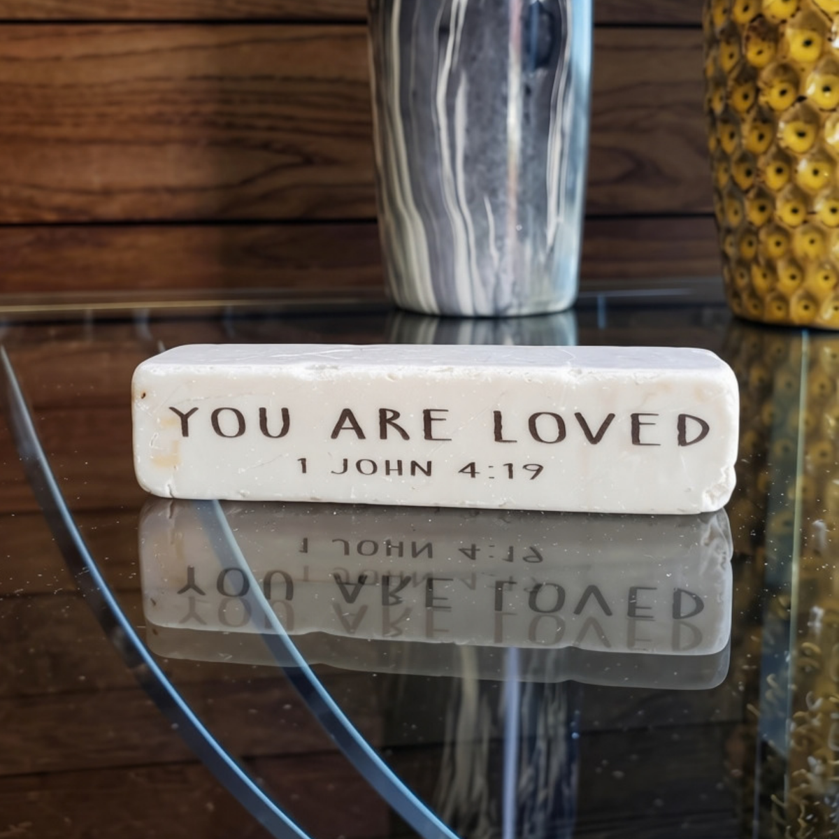 4" Scripture Stone - You Are Loved 1 John 4:19