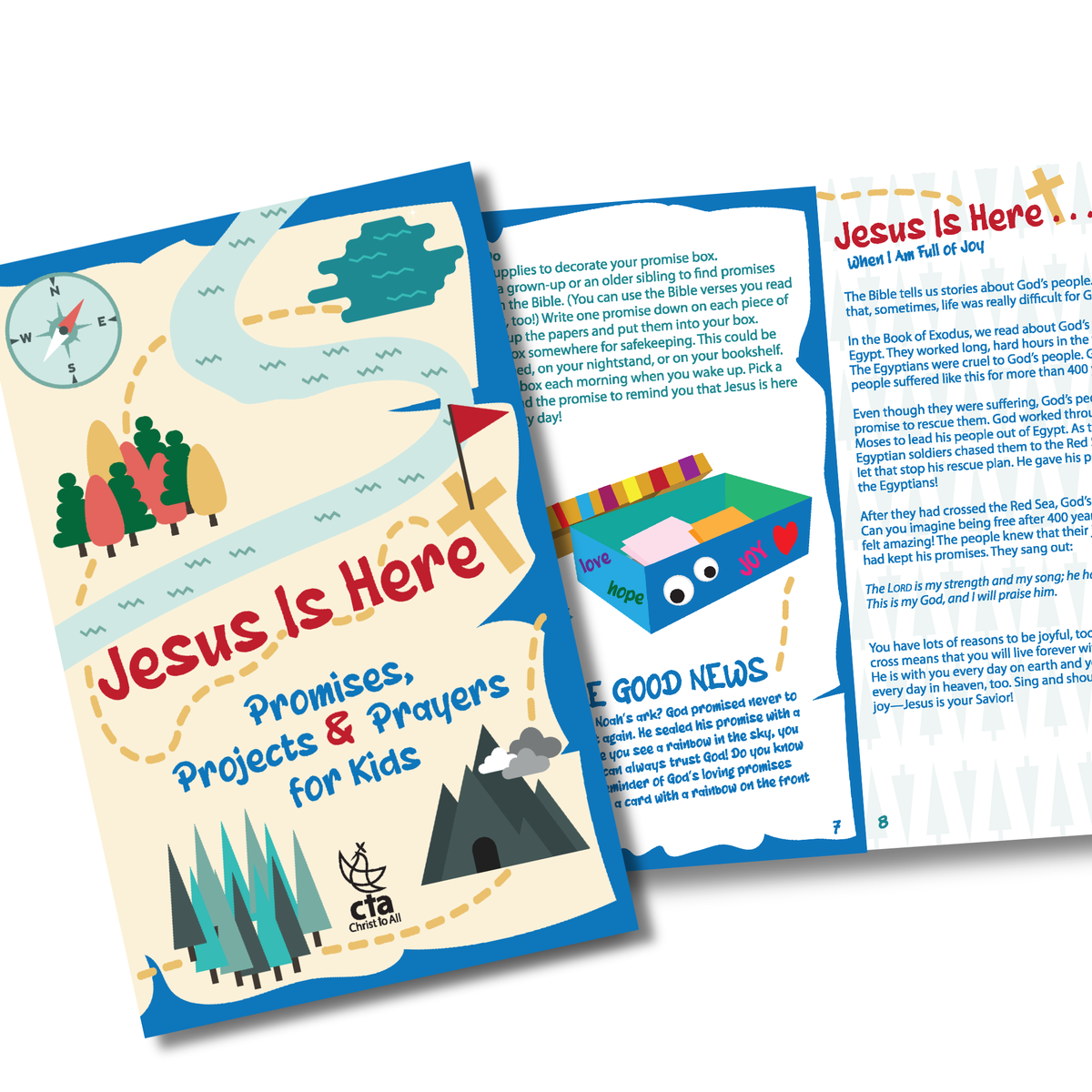 Children's book titled 'Jesus Is Here: Promises, Projects & Prayers for Kids' with colorful illustrations on a white background by CTA Christ to All & CTAKids.