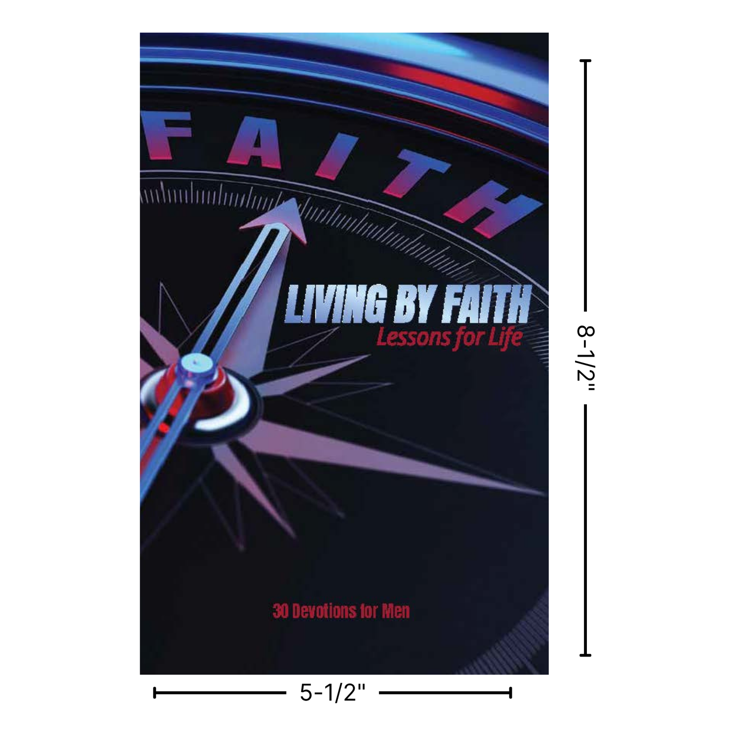 64-Page Devotion Book for Men & Boys - ESV - Living by Faith