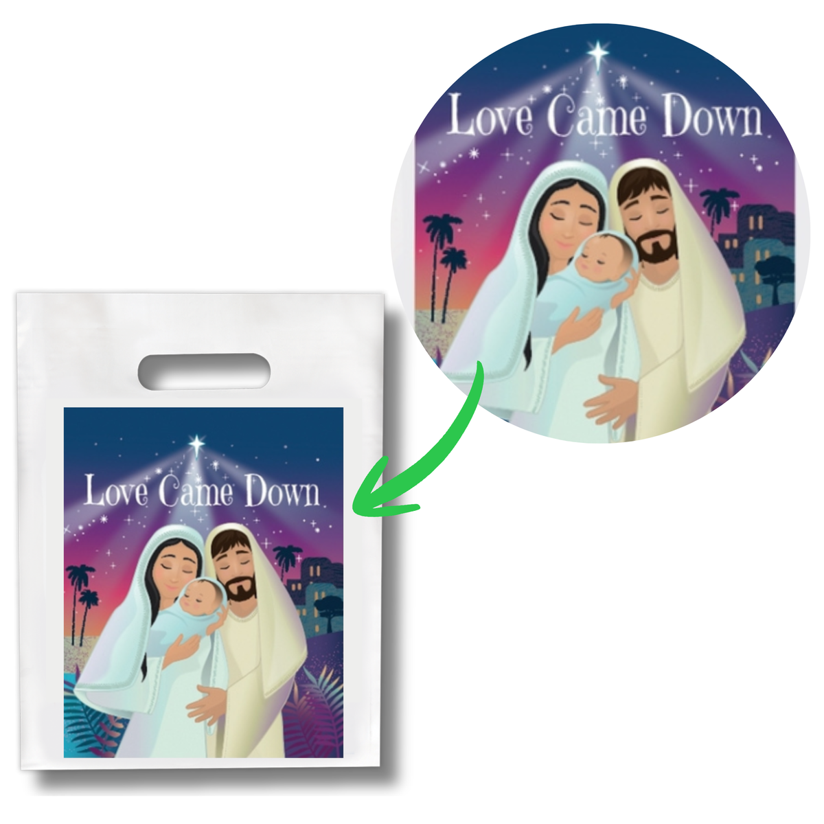 White bag with 'Love Came Down' design featuring a family holding a baby, next to a circular sticker with the same design by CTA Christ to All & CTAKids.
