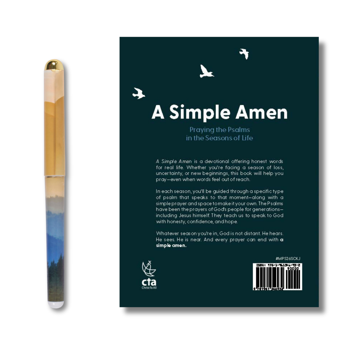 A Simple Amen devotional book with a dark teal cover shown next to a landscape pen with a gold cap and blue-toned landscape illustration by CTA Christ to All and CTA Gifts.