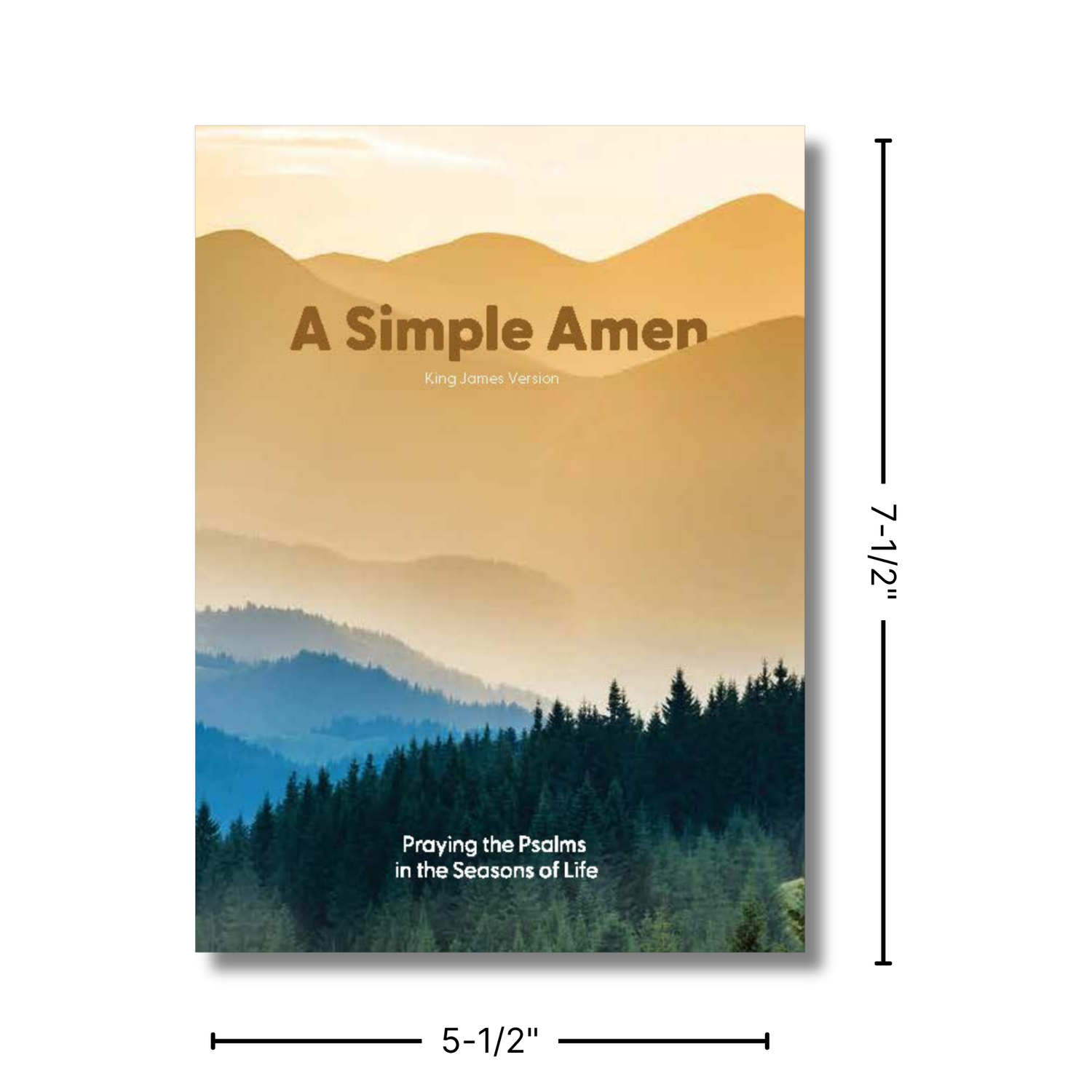 KJV Devotion Book - A Simple Amen: Praying the Psalms in the Seasons of Life