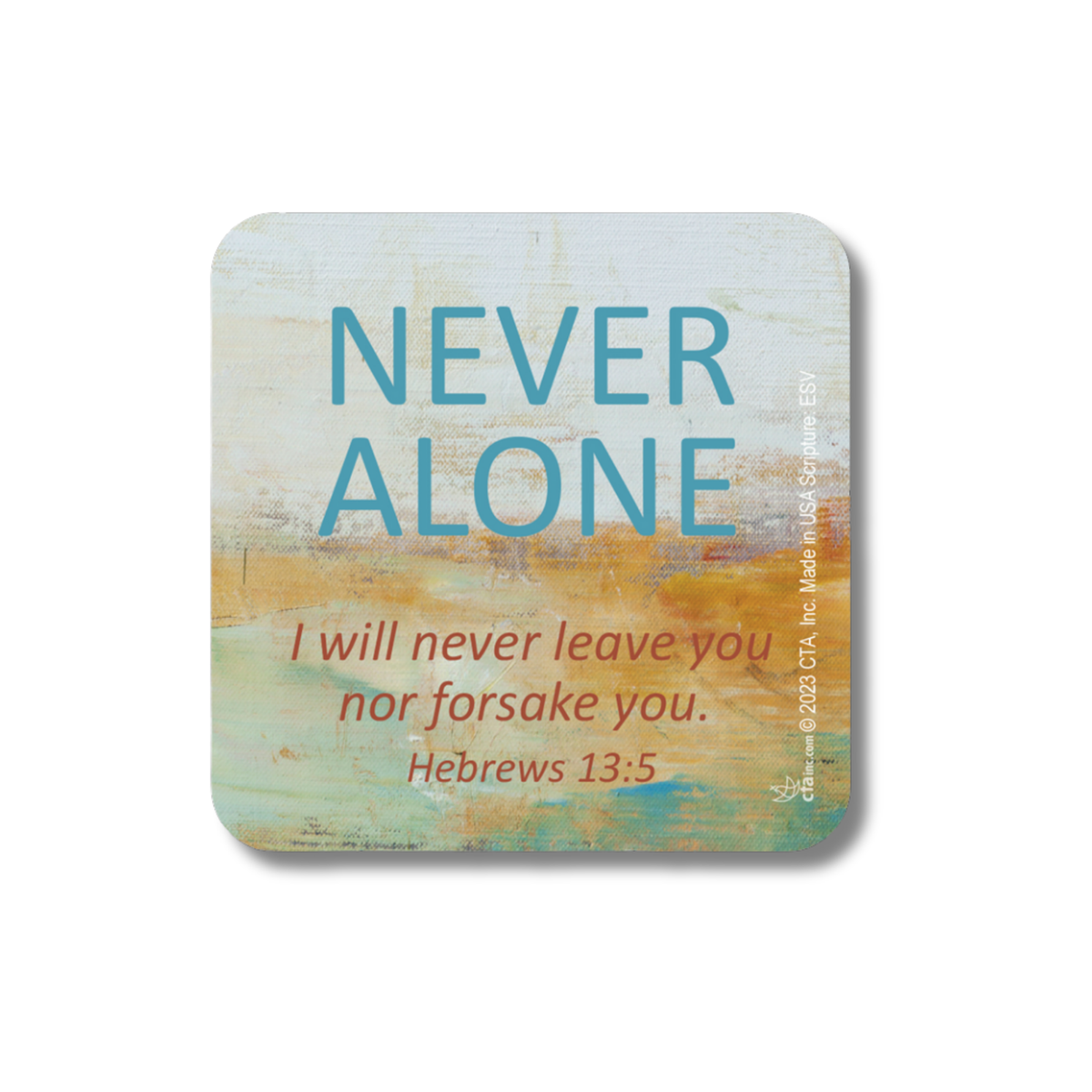 2-1/2" Square Magnet - Never Alone
