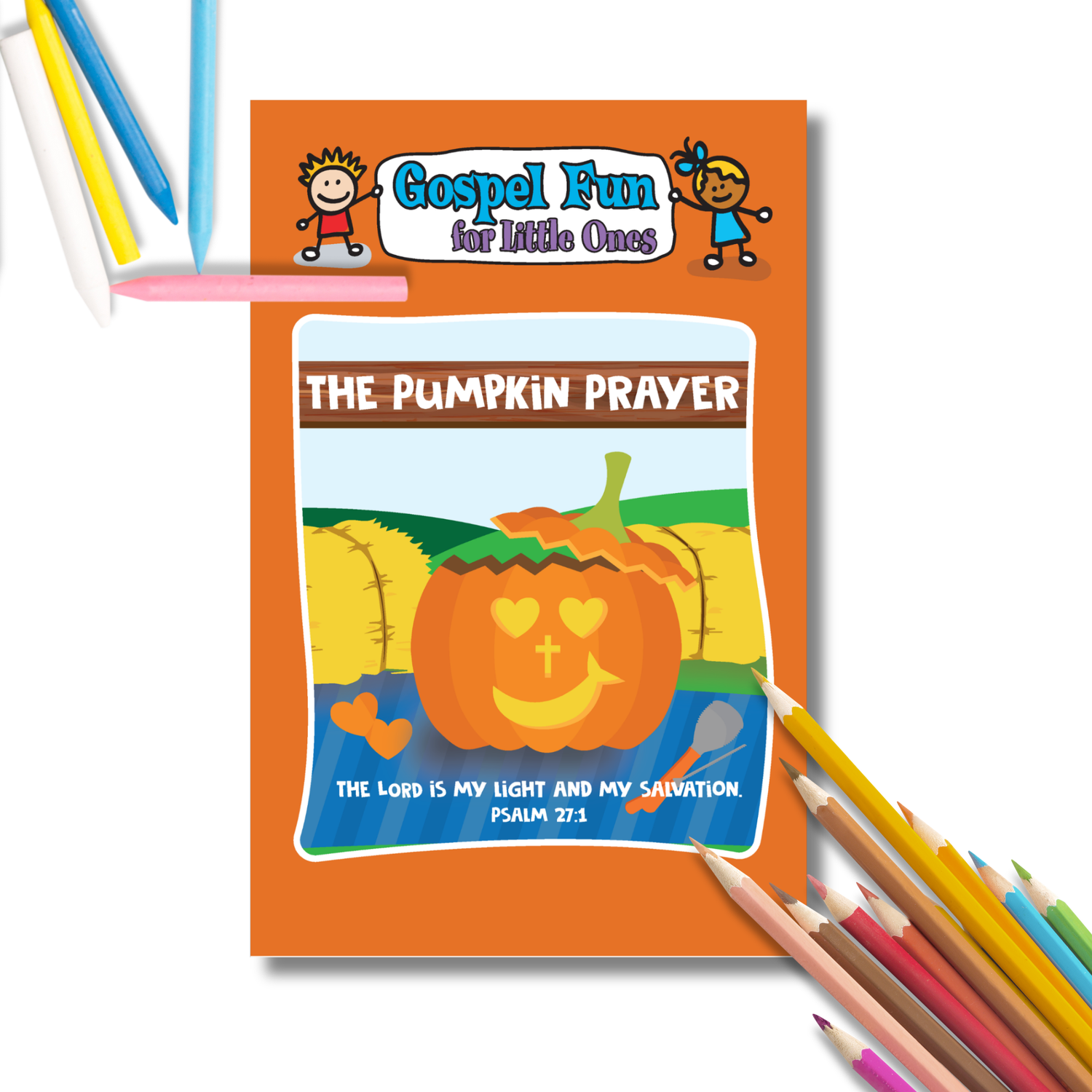 Gospel Fun for Little Ones - The Pumpkin Prayer