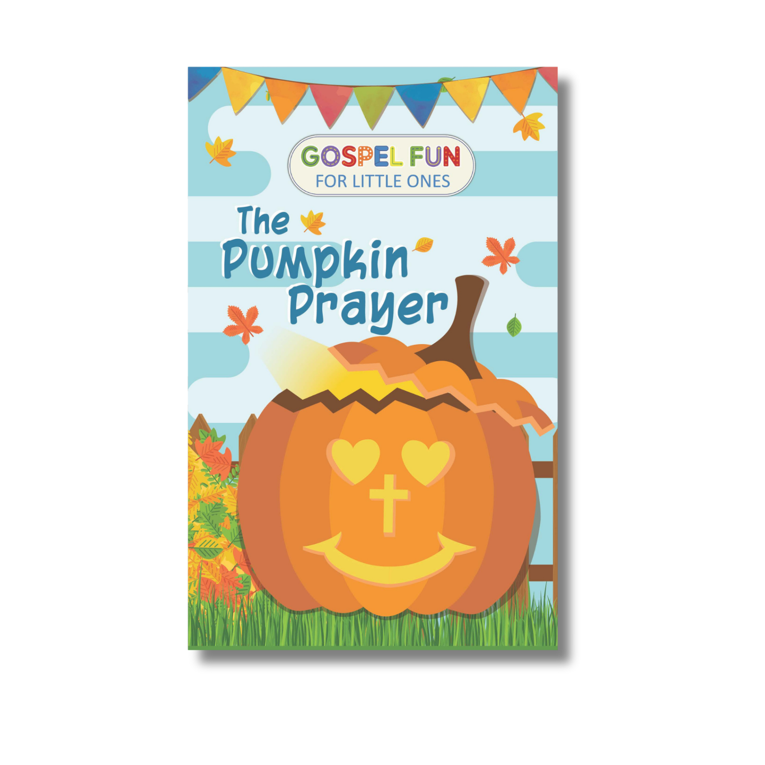 Gospel Fun for Little Ones - The Pumpkin Prayer