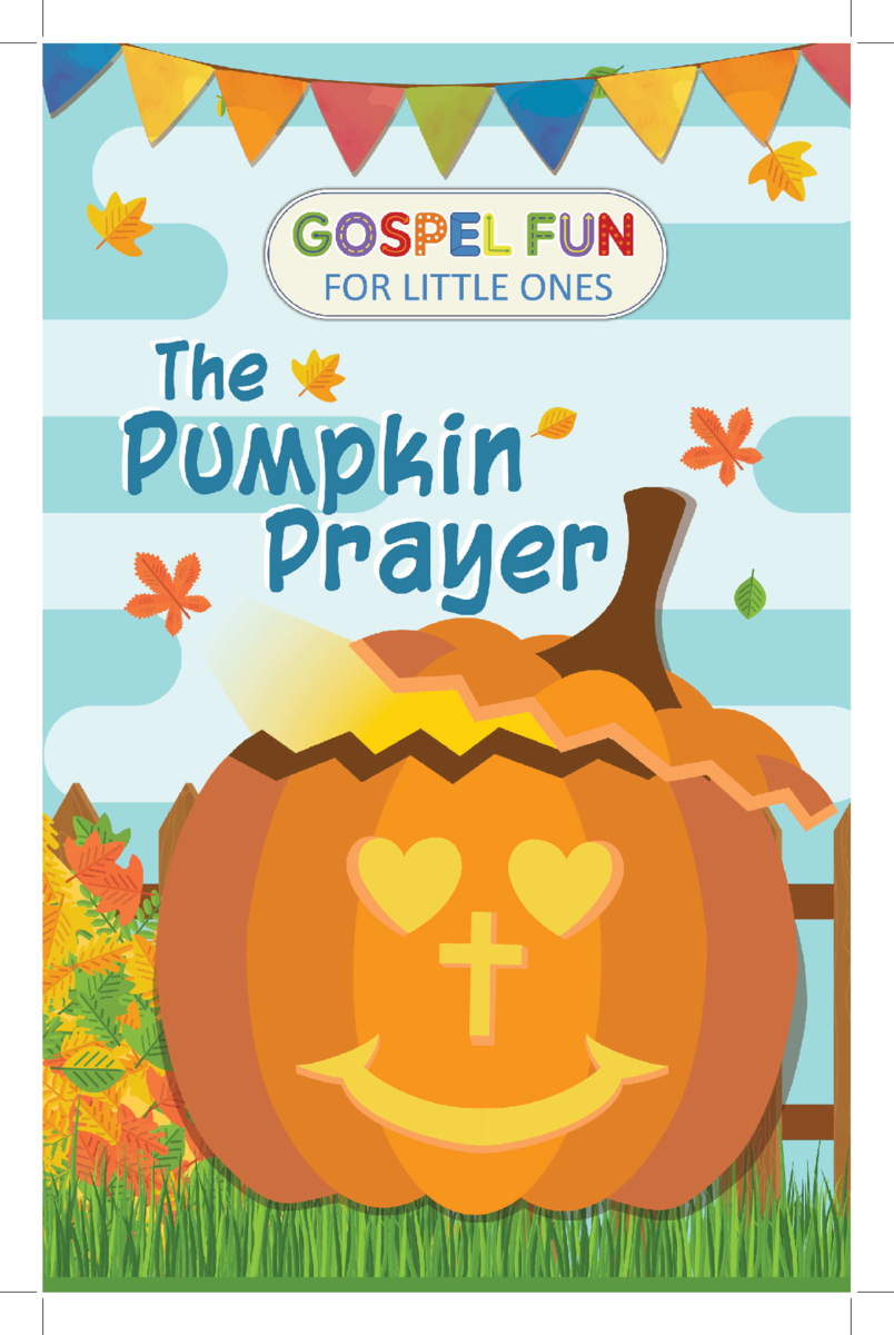 Gospel Fun for Little Ones - The Pumpkin Prayer