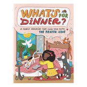 Front cover of a children's family magazine titled "What's for Dinner?" with illustrated artwork showing a girl in bed, a cat, a dog, birds, and a birdcage. The cover is light pink with large multicolored title text and smaller subtitle text reading "A Family Magazine That Feeds Your Faith" and "The Prayer Issue by CTA Christ to All & CTAKids.