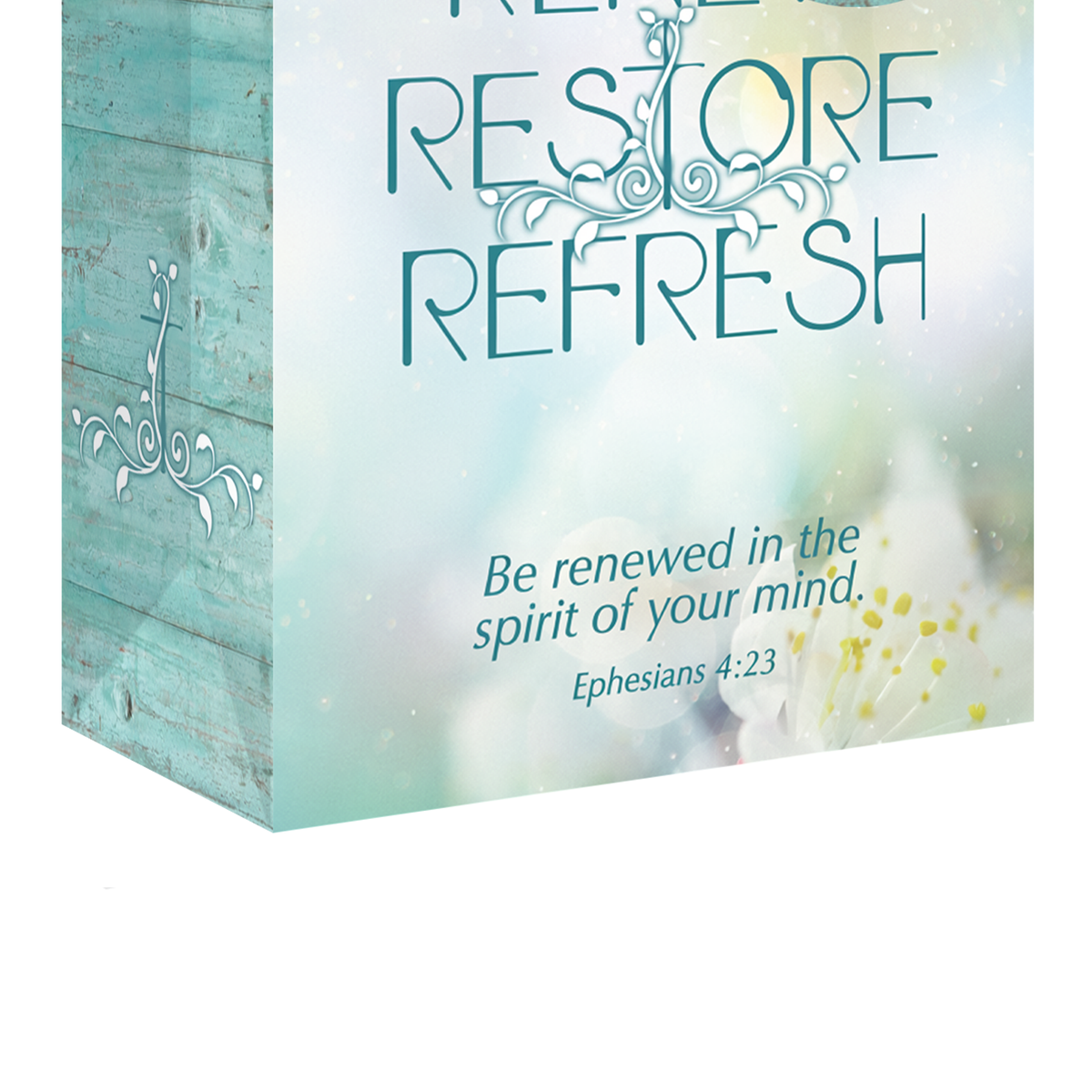 A decorative gift bag with a rustic turquoise wood-grain side panel and a soft pastel front panel. The front reads “RENE RESTORE REFRESH” with ornate teal scrollwork, and smaller text says “Be renewed in the spirit of your mind Ephesians 4:23 by CTA Christ to All and CTA Gifts.