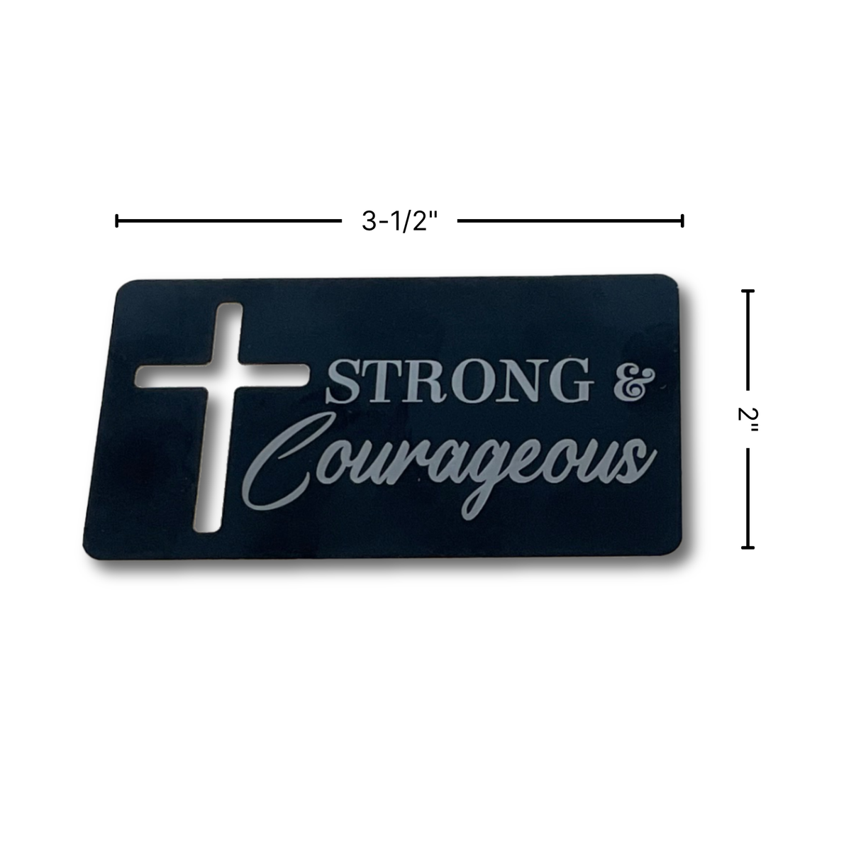 Black Metal Inspiration Card - Strong & Courageous - Joshua 1:9