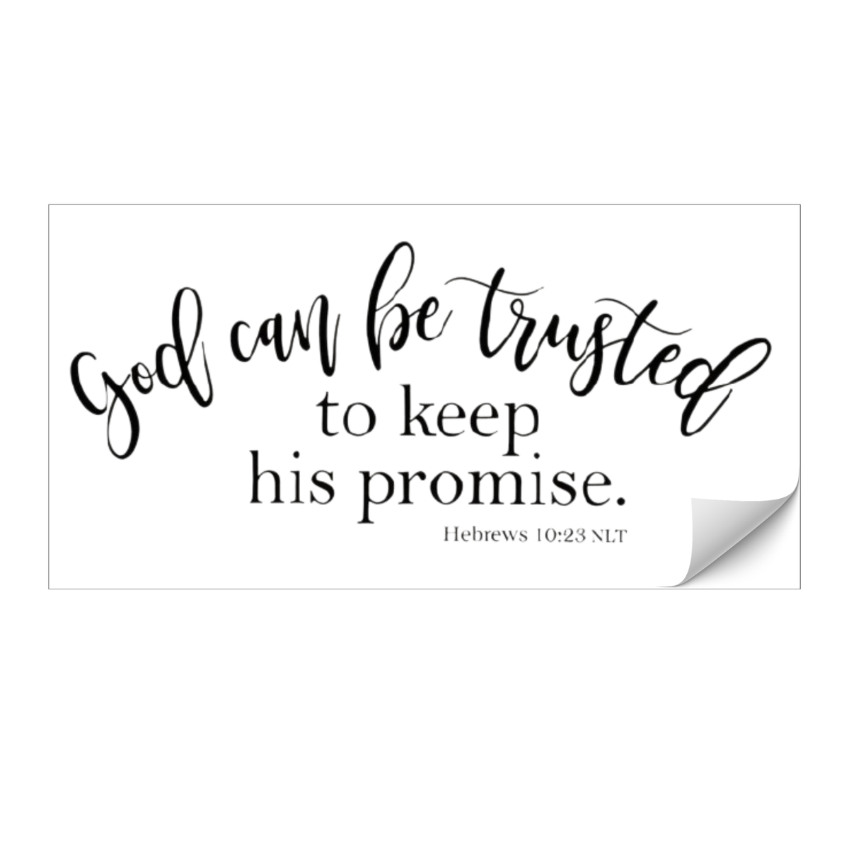 18" x 10" Vinyl Wall Cling - God Can Be Trusted Hebrews 10:23