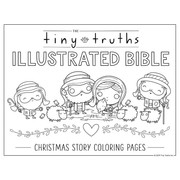 Cover page for the Tiny Truths Illustrated Bible Christmas Story Coloring Pages collection featuring black-and-white illustrations of the nativity scene with baby Jesus, Mary, Joseph, shepherds, sheep, and birds. The title appears prominently above the artwork. Printable Christian coloring book for children, ideal for Sunday school, church Christmas programs, homeschool lessons, vacation Bible school, and holiday activities by CTA Christ to All and CTAKids.