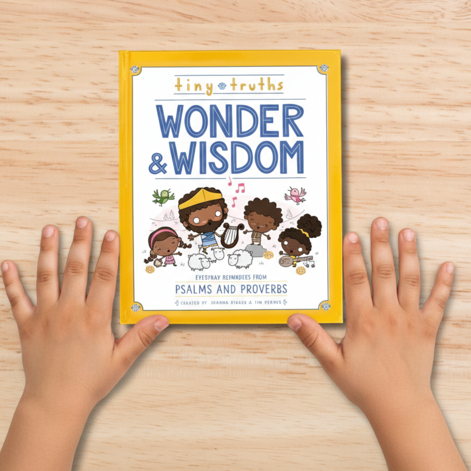 Tiny Truths Wonder & Wisdom Book - Everyday Reminders from Psalms and Proverbs