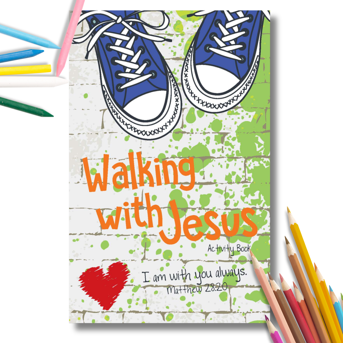 Coloring book titled 'Walking with Jesus' with blue shoes and colorful pencils on a white background by CTA Christ to All & CTAKids.