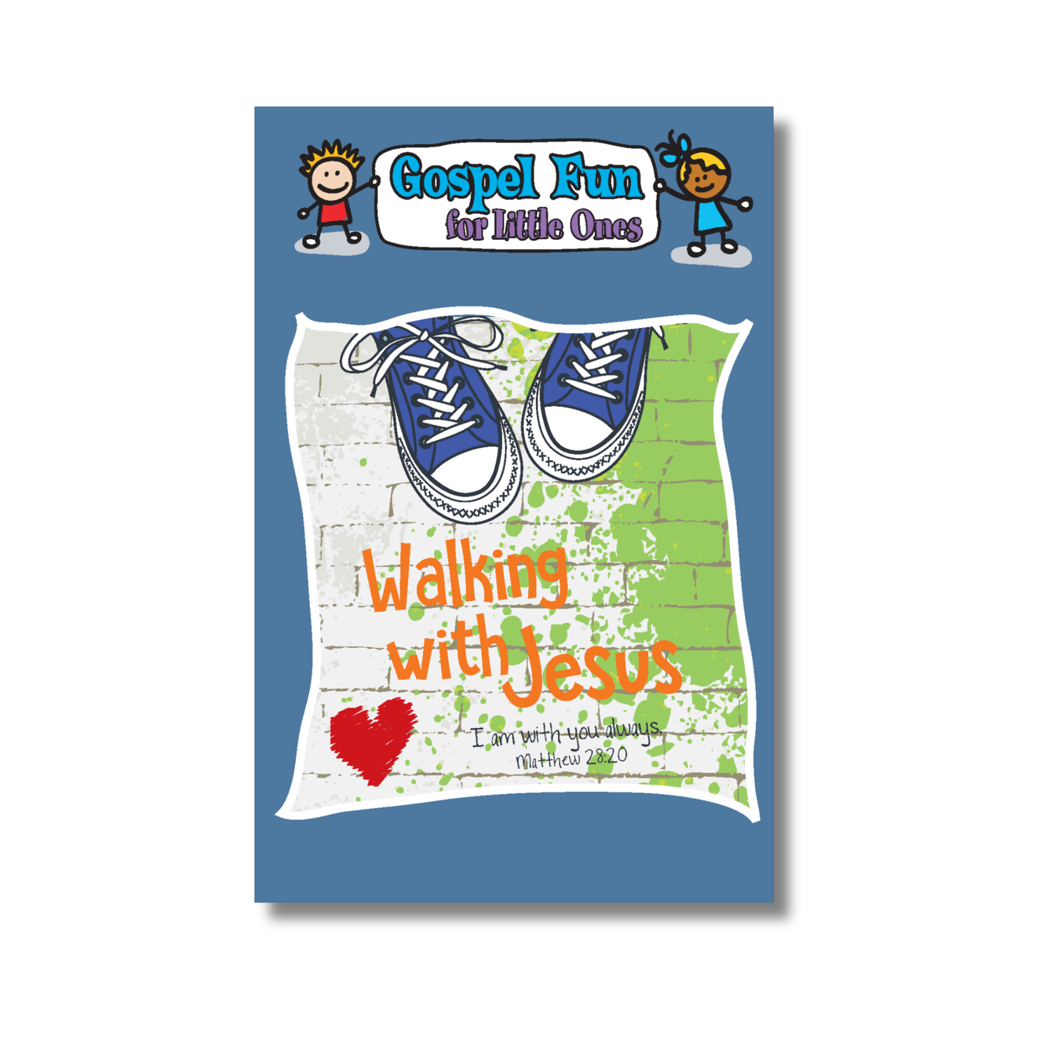Gospel Fun for Little Ones - Walking with Jesus