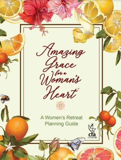Retreat Guide - Amazing Grace for a Woman's Heart®