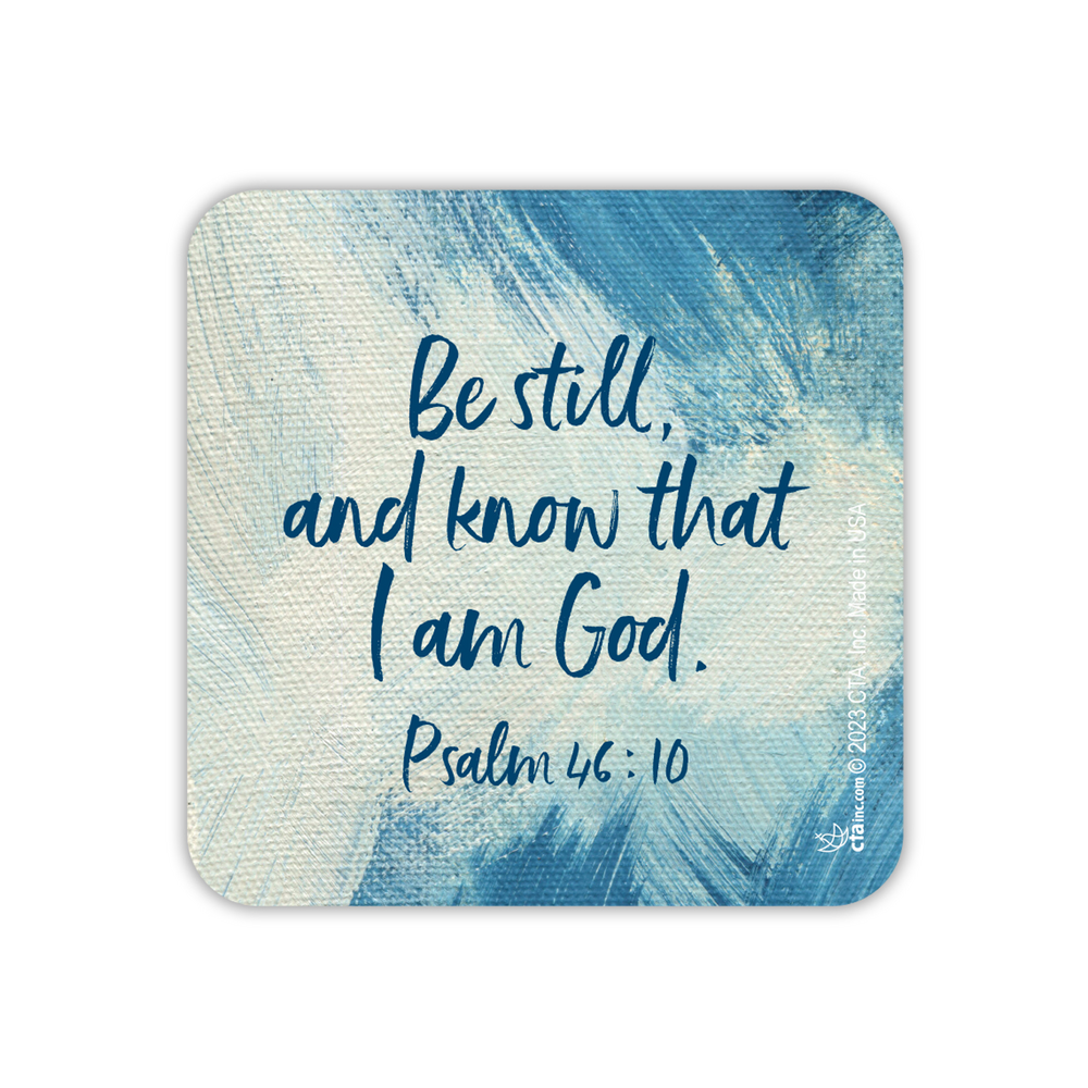 Be still and know that I am God - Magnet