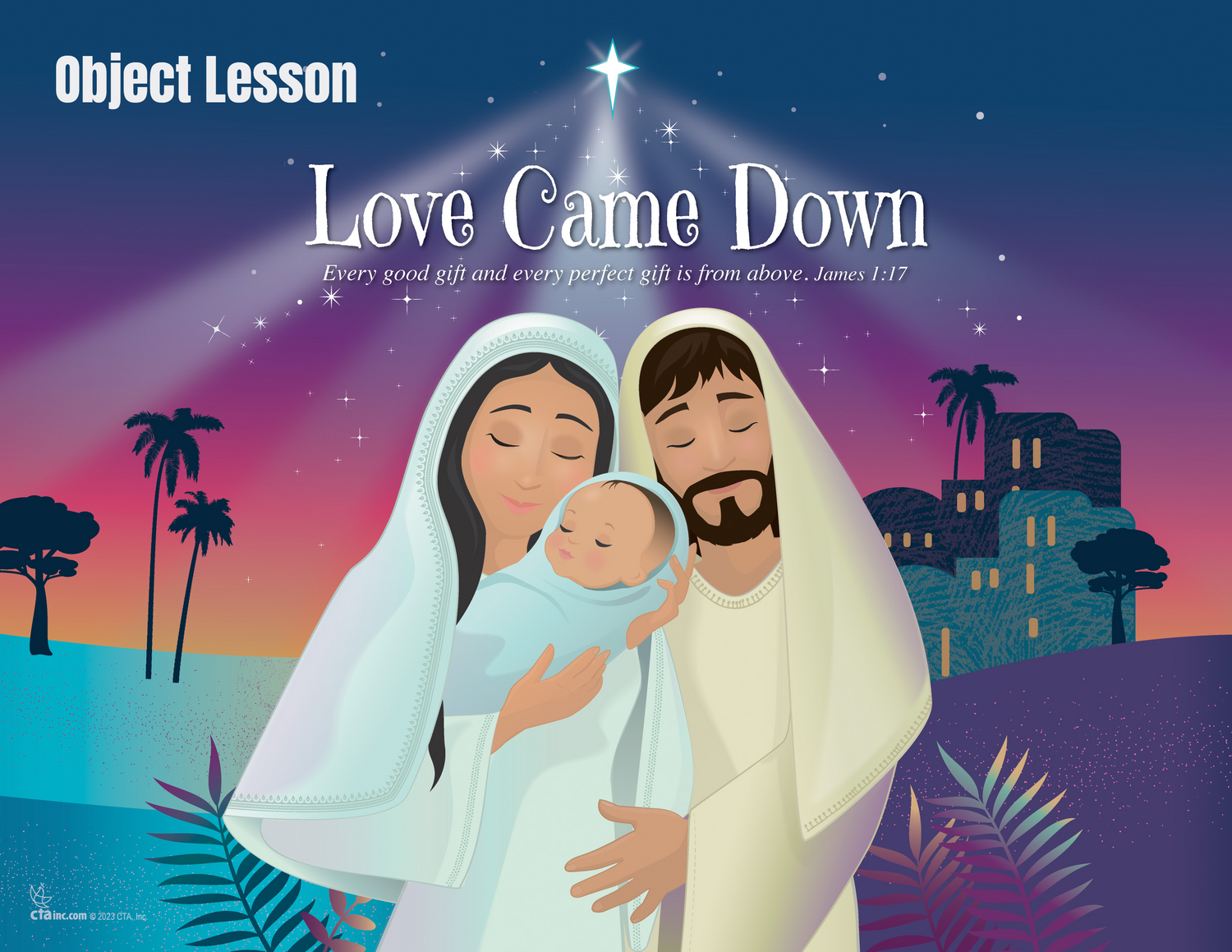 Devotional Object Lesson - Love Came Down