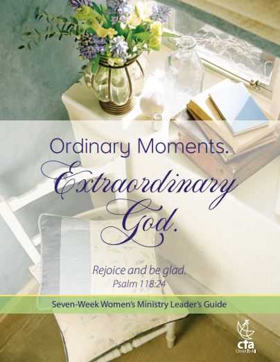 Small Group Digital Study Guide - Ordinary Moments. Extraordinary God