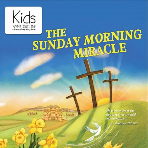 The Sunday Morning Miracle Event Outline