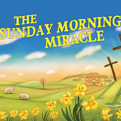 Resource Pack - The Sunday Morning Miracle