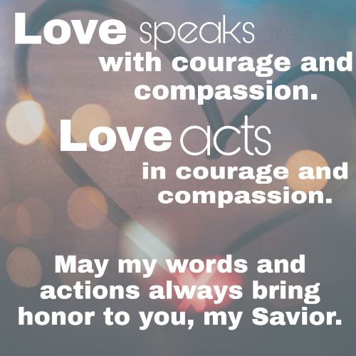 Love Acts in Courage