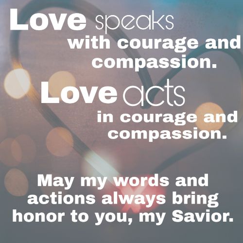 Love Acts in Courage