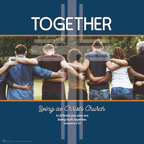 Resource Pack - Together: Living as Christ's Church 