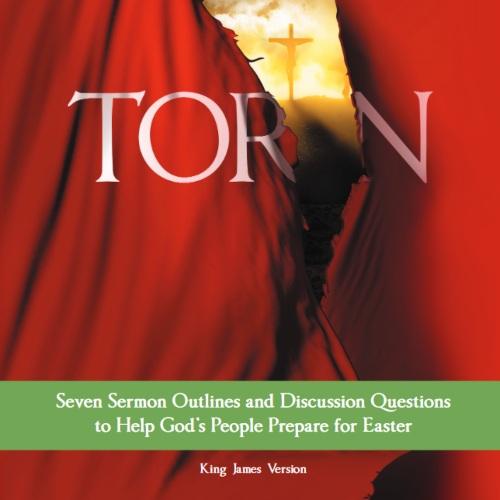 KJV Sermon Outlines - Torn