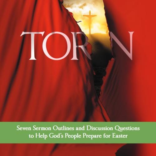 Sermon Outlines - Torn