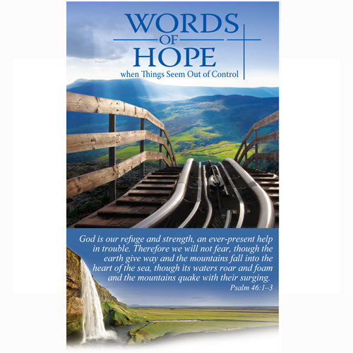 Words of Hope When Things Seem Out of Control