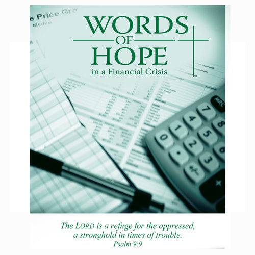 Words of Hope in a Financial Crisis